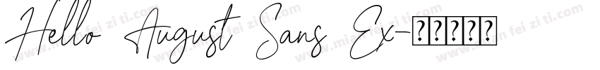 Hello August Sans Ex字体转换